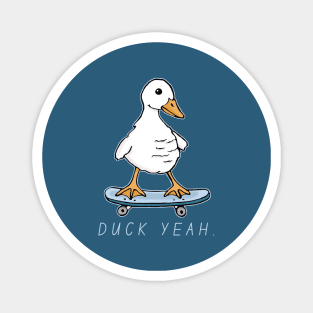 Duck Yeah Magnet